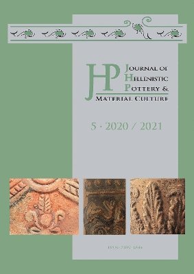 Journal of Hellenistic Pottery and Material Culture Volume 5 2020 / 2021 1