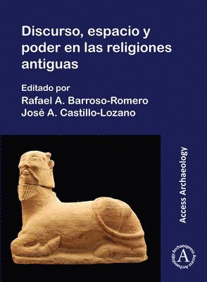 bokomslag Discurso, espacio y poder en las religions antiguas