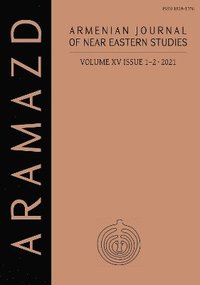 bokomslag ARAMAZD: Armenian Journal of Near Eastern Archaeology: Volume XV Issue 1-2 2021