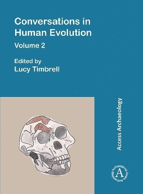 Conversations in Human Evolution: Volume 2 1