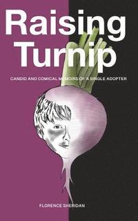 bokomslag Raising Turnip