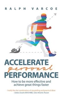bokomslag Accelerate Personal Performance