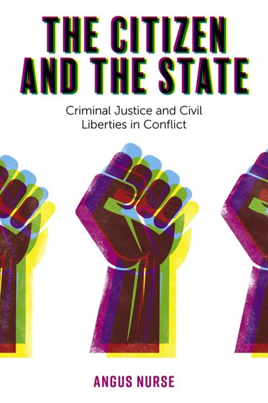Angus Nurse - Citizen and the State, Inbunden