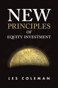 bokomslag New Principles of Equity Investment