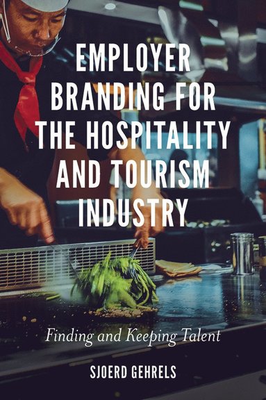 bokomslag Employer Branding for the Hospitality and Tourism Industry