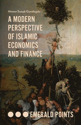 bokomslag A Modern Perspective of Islamic Economics and Finance