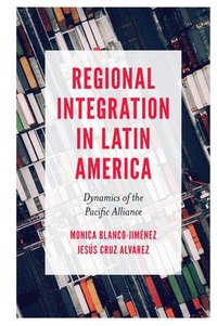 bokomslag Regional Integration in Latin America