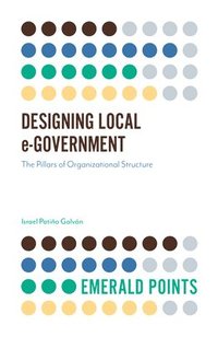 bokomslag Designing Local e-Government