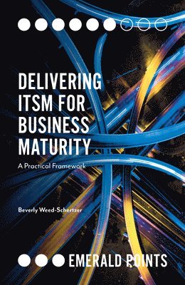 Delivering ITSM for Business Maturity 1