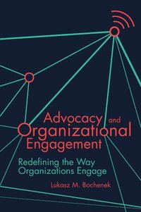 bokomslag Advocacy and Organizational Engagement