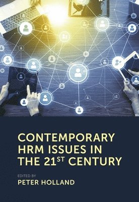 bokomslag Contemporary HRM Issues in the 21st Century