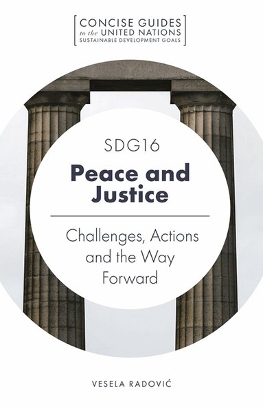 Vesela Radović, Walter Leal Filho - SDG16 - Peace and Justice, Häftad