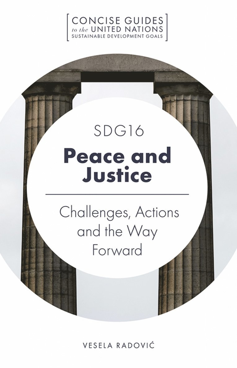 Vesela Radović, Serbia) Radovic, Vesela (Institute for Multidisciplinary Research, Vesela Radovic, Walter Leal Filho - SDG16 - Peace and Justice, Häftad