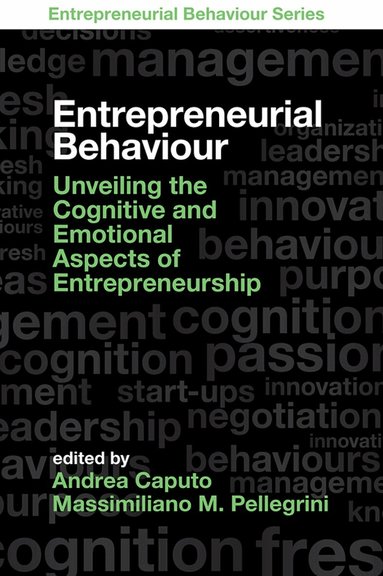 Andrea Caputo, Massimiliano M. Pellegrini - Entrepreneurial Behaviour, Inbunden