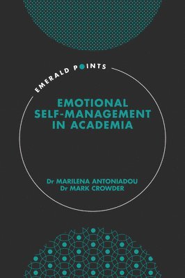 Emotional self-management in academia 1