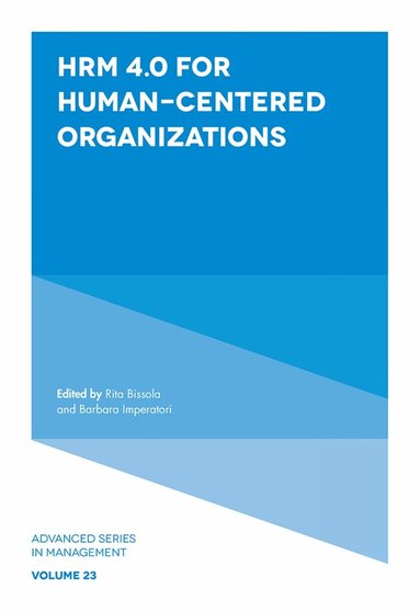 Rita Bissola, Barbara Imperatori - HRM 4.0 For Human-Centered Organizations, Inbunden