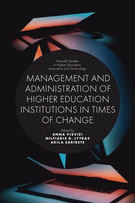 Management and Administration of Higher Education Institutions in Times of Change 1