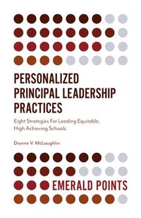 bokomslag Personalized Principal Leadership Practices