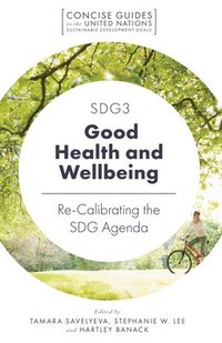 bokomslag SDG3 - Good Health and Wellbeing