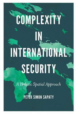 bokomslag Complexity in International Security