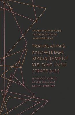 bokomslag Translating Knowledge Management Visions into Strategies