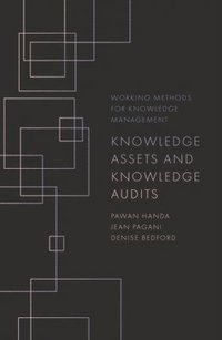 bokomslag Knowledge Assets and Knowledge Audits