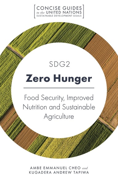 Ambe Emmanuel Cheo, Kugedera Andrew Tapiwa - SDG2 - Zero Hunger, Häftad