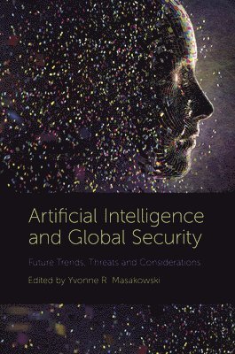 bokomslag Artificial Intelligence and Global Security