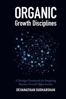 Organic Growth Disciplines 1