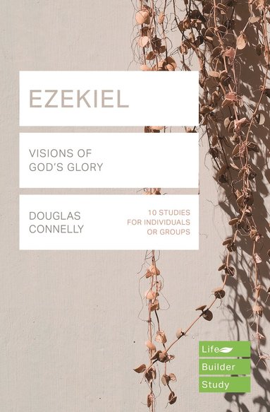 Douglas Connelly - Ezekiel (Lifebuilder Bible Studies), Häftad