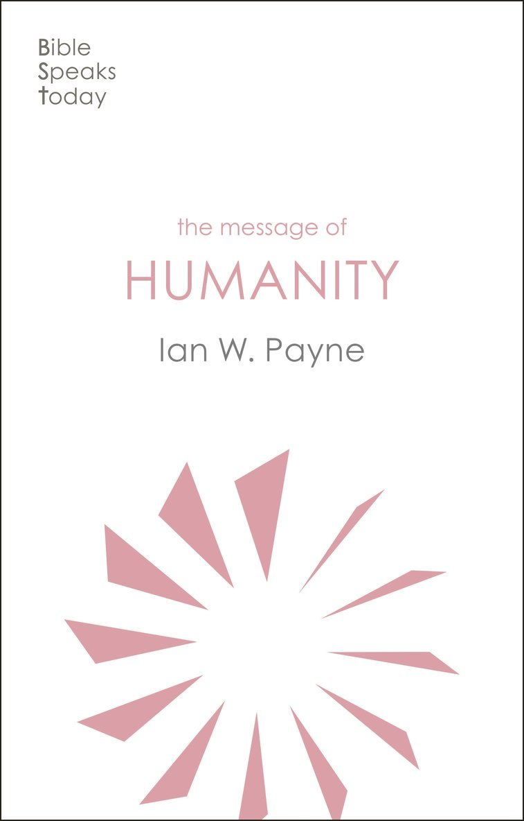 Ian Payne, Ian W. Payne - Message of Humanity, Häftad