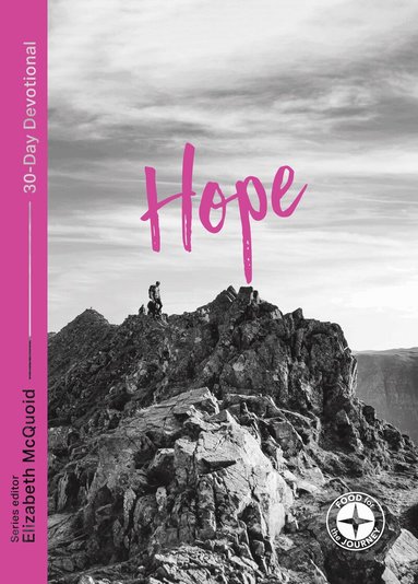 Elizabeth McQuoid - Hope: Food for the Journey, Häftad