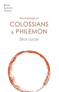 bokomslag The Message of Colossians and Philemon