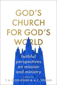 bokomslag God's Church for God's World