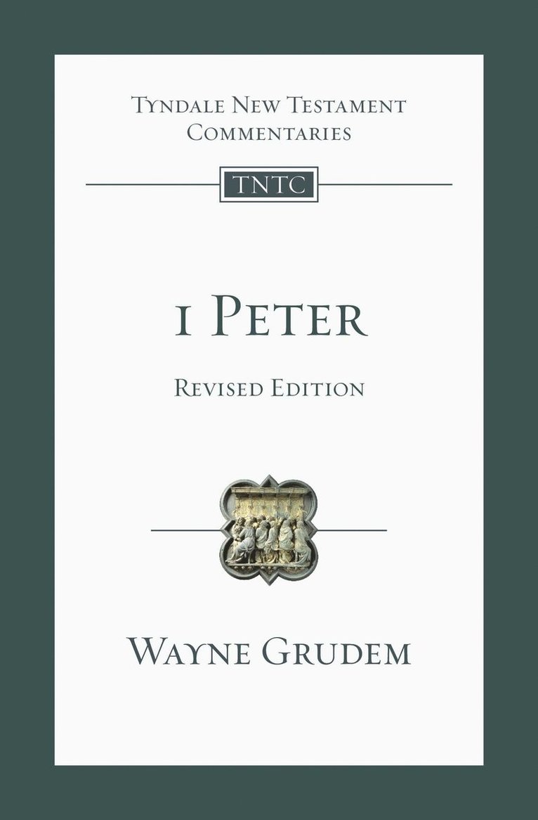 Wayne Grudem - 1 Peter, Häftad
