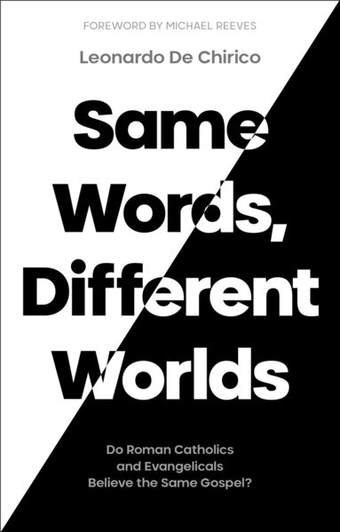 Leonardo De Chirico - Same Words, Different Worlds, Häftad