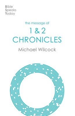 Michael Wilcock, Michael (Author) Wilcock - Message of 1 & 2 Chronicles, Häftad