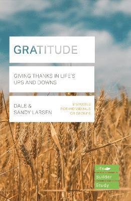 Gratitude (Lifebuilder Bible Study) 1