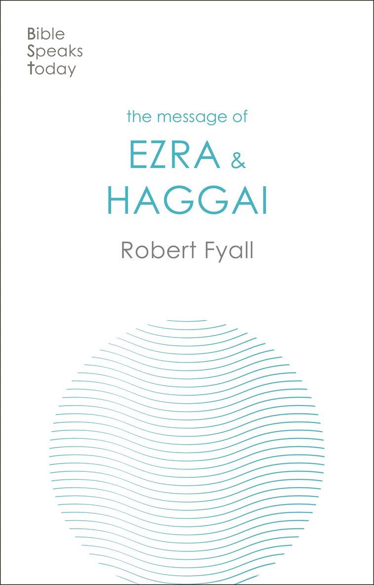 Robert Fyall - Message of Ezra & Haggai, Häftad