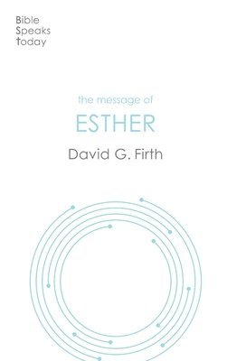The Message of Esther 1