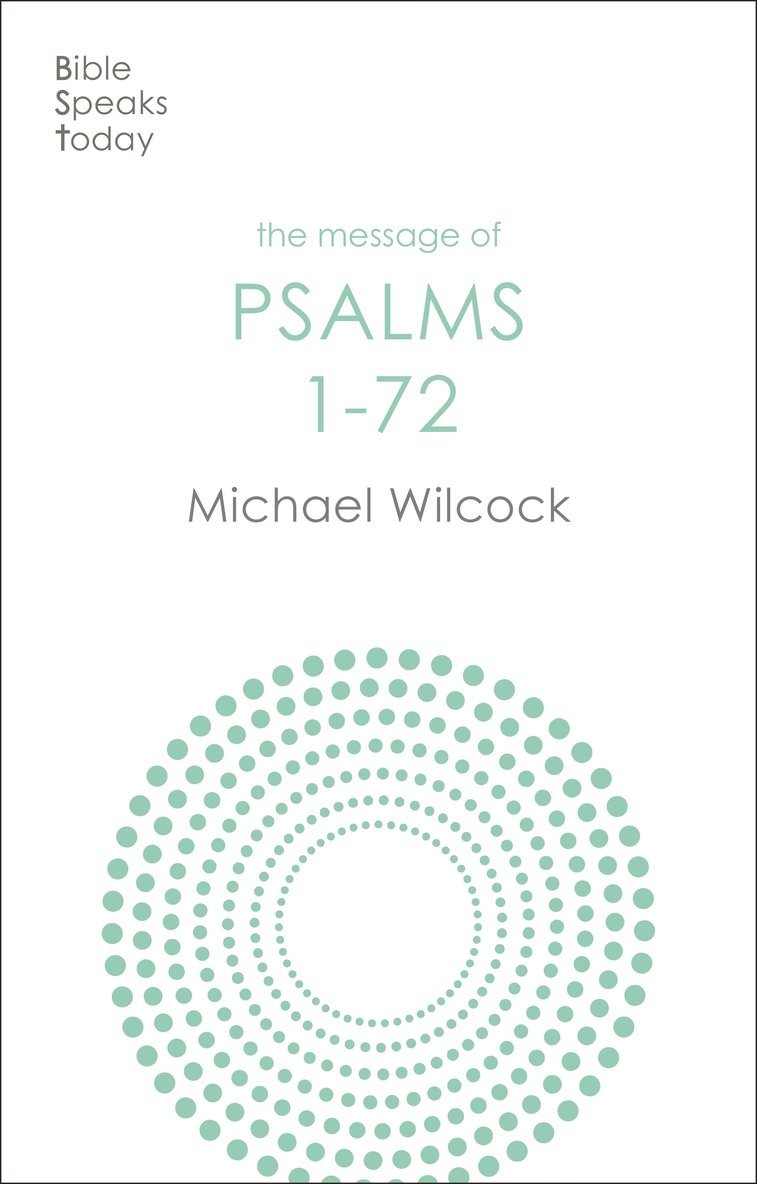 Michael Wilcock, Michael (Author) Wilcock - Message of Psalms 1-72, Häftad