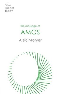 bokomslag The Message of Amos