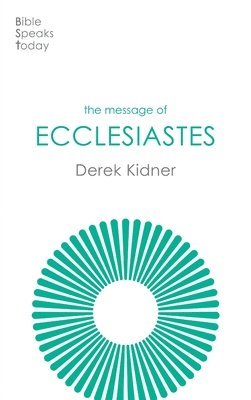 bokomslag The Message of Ecclesiastes