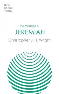 bokomslag The Message of Jeremiah