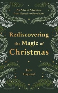 bokomslag Rediscovering the Magic of Christmas
