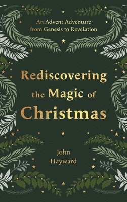 Rediscovering the Magic of Christmas 1