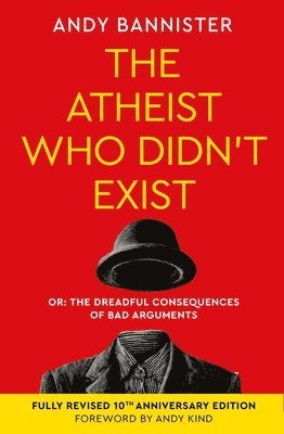 bokomslag Atheist Who Didn't Exist (Tenth Anniversary Edition)