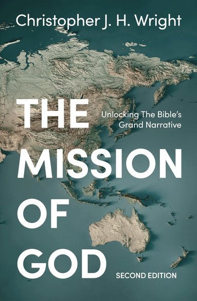 Christopher J. H. Wright - Mission of God, Inbunden