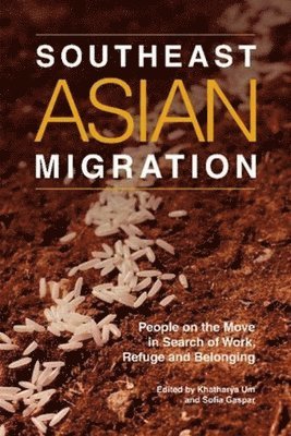 Khatharya Um, Sofia Gaspar - Southeast Asian Migration, Häftad