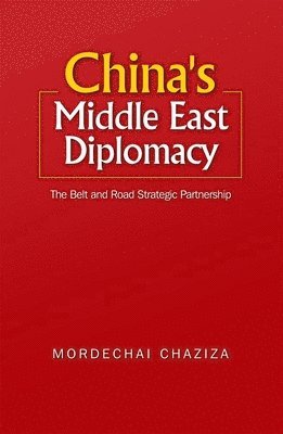 China's Middle East Diplomacy